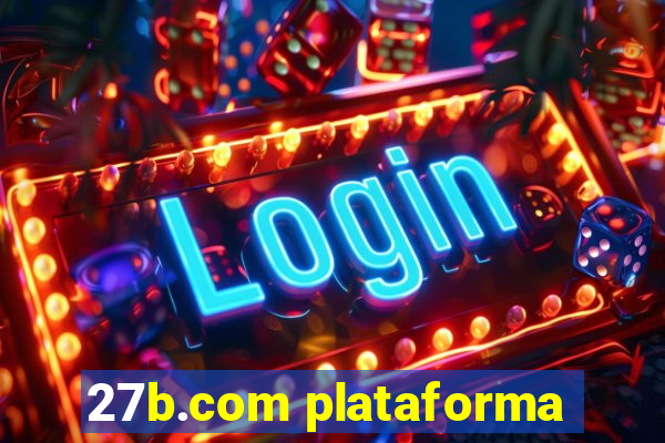 27b.com plataforma